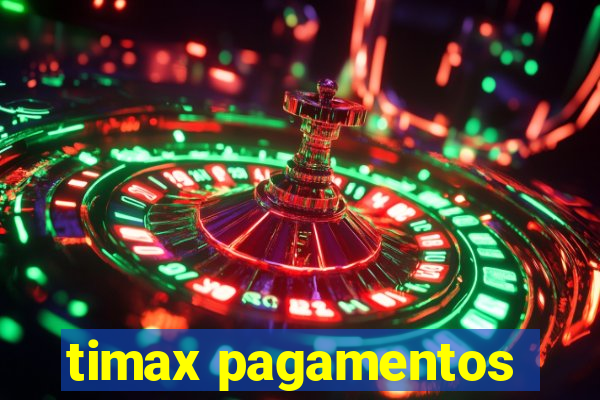 timax pagamentos