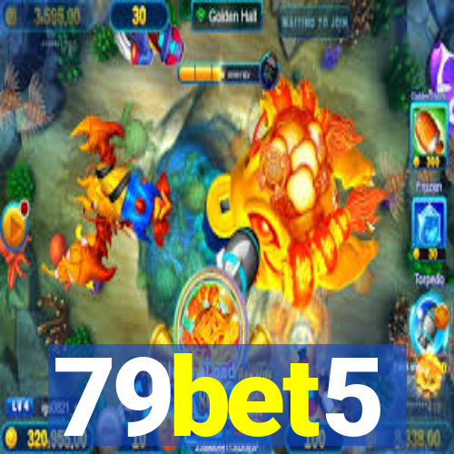 79bet5