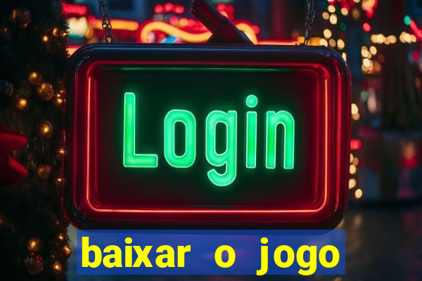 baixar o jogo street fighter