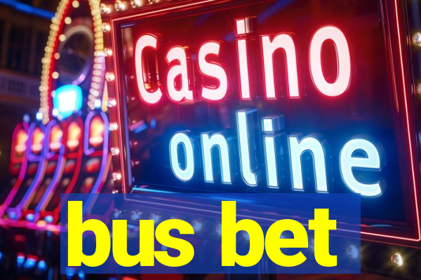 bus bet