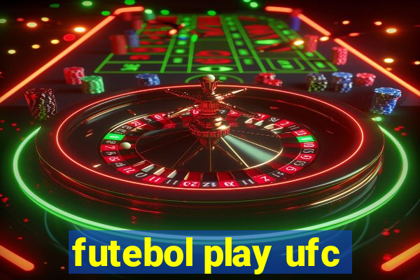 futebol play ufc