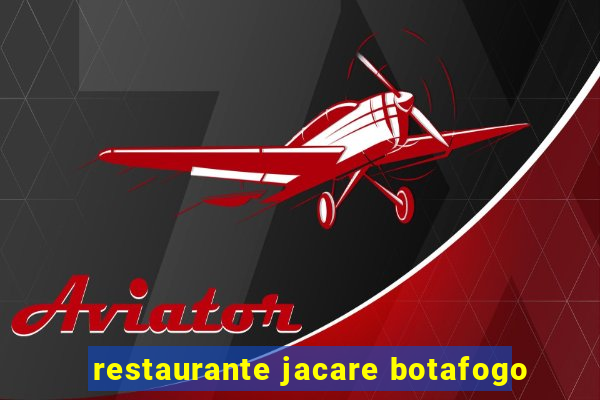 restaurante jacare botafogo