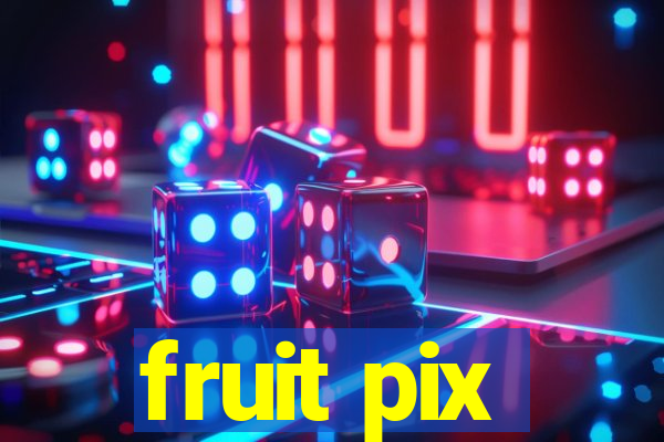 fruit pix