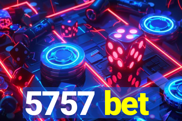 5757 bet