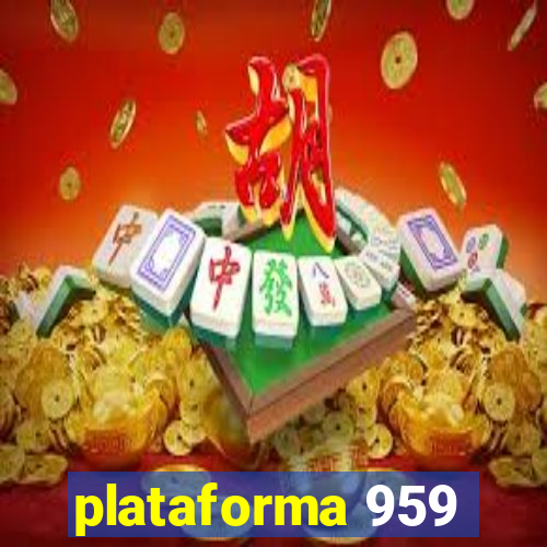 plataforma 959