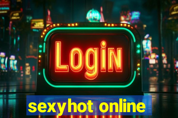 sexyhot online