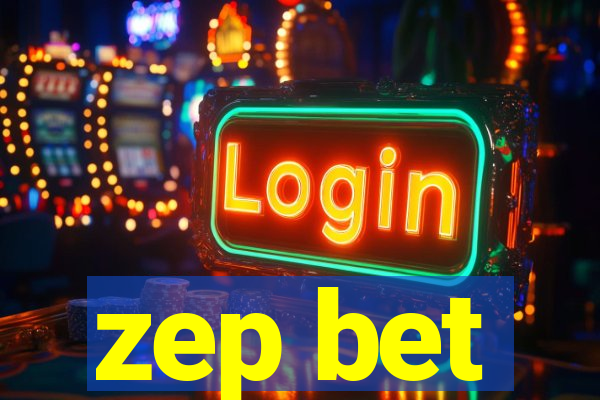 zep bet