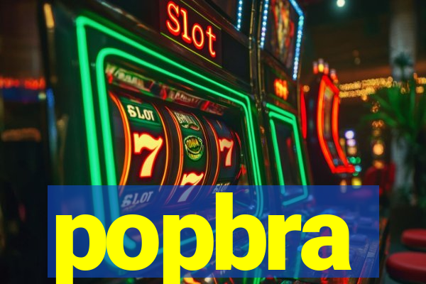 popbra