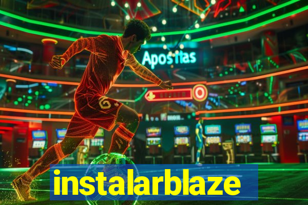 instalarblaze