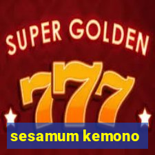 sesamum kemono