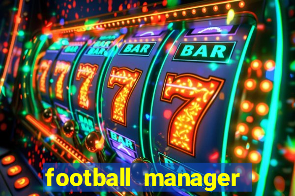 football manager 2024 crackeado