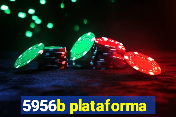 5956b plataforma