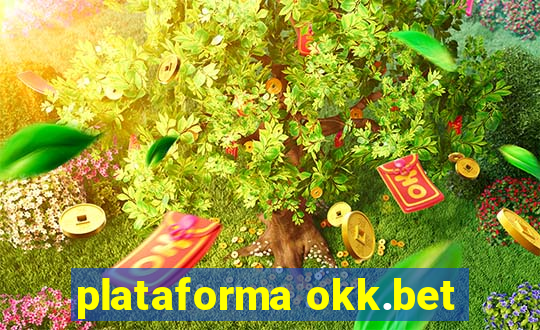 plataforma okk.bet