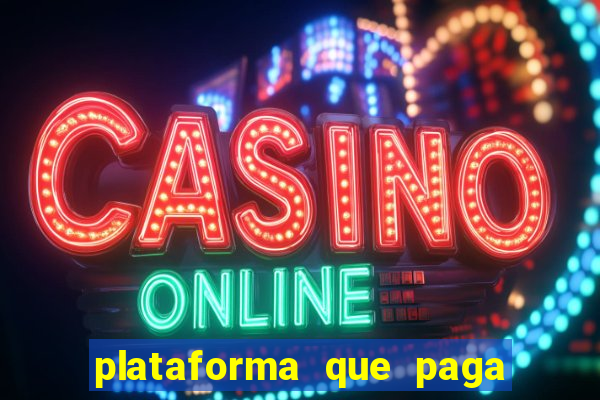 plataforma que paga fortune tiger