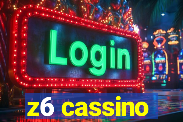 z6 cassino