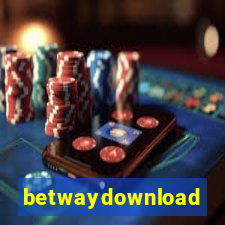 betwaydownload