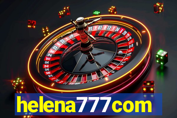 helena777com