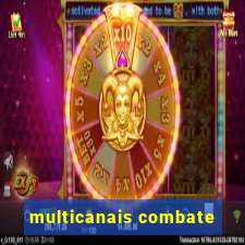 multicanais combate