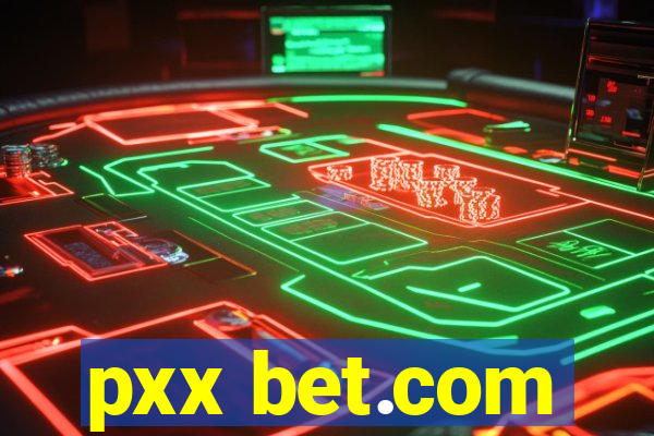 pxx bet.com