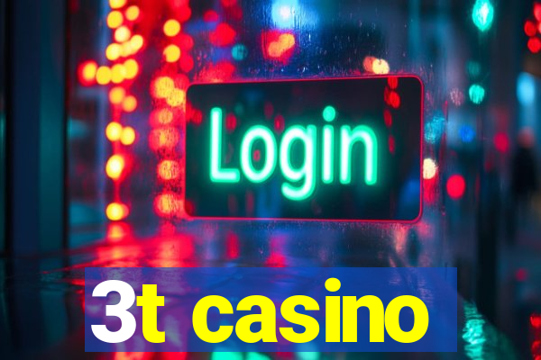 3t casino