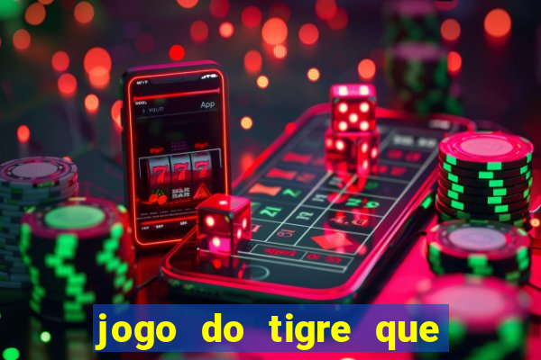 jogo do tigre que dao bonus no cadastro