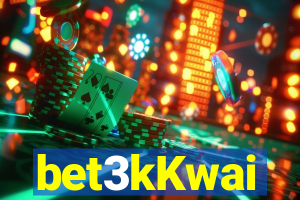 bet3kKwai