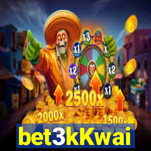 bet3kKwai