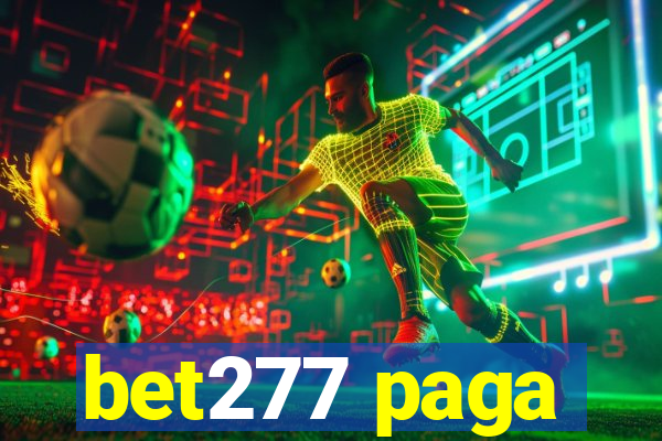 bet277 paga