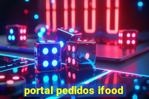 portal pedidos ifood