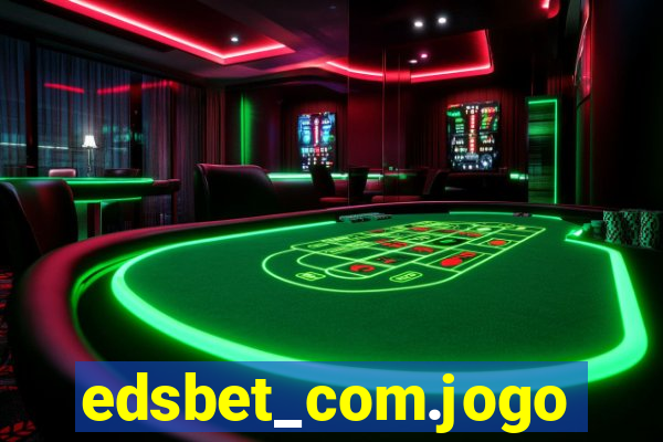 edsbet_com.jogos.app