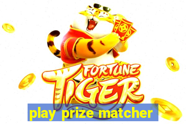 play prize matcher