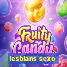 lesbians sexo