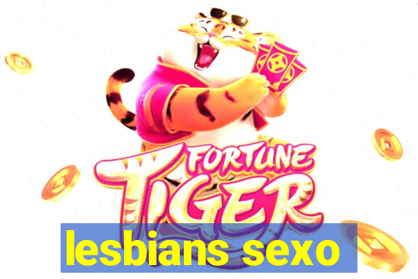 lesbians sexo