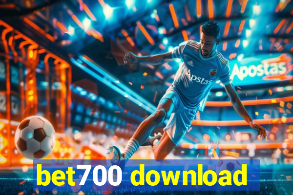 bet700 download