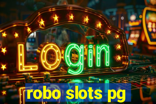 robo slots pg