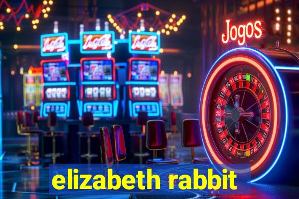 elizabeth rabbit