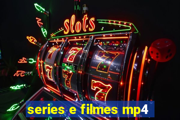 series e filmes mp4