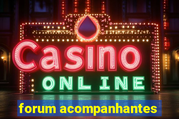 forum acompanhantes