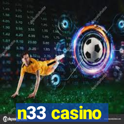 n33 casino