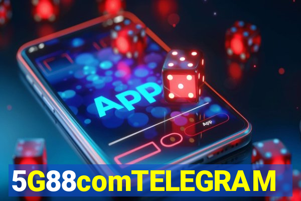 5G88comTELEGRAM