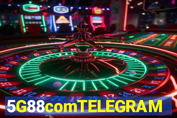 5G88comTELEGRAM