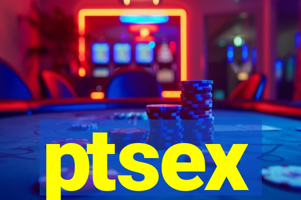 ptsex