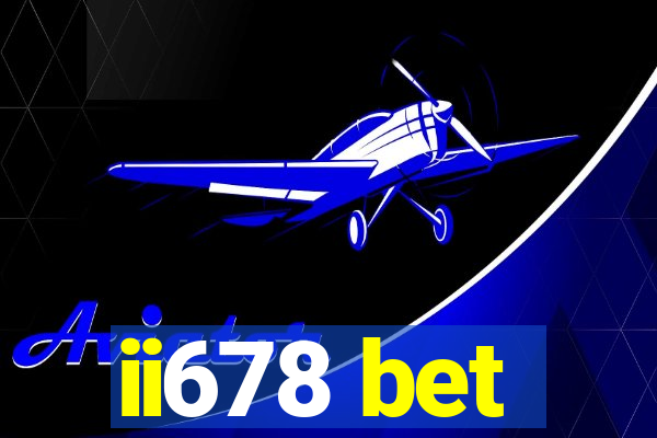 ii678 bet