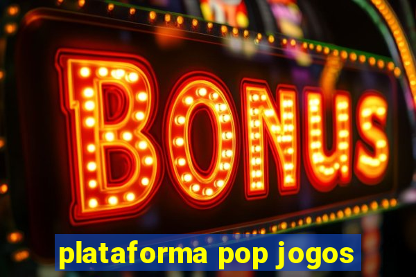 plataforma pop jogos