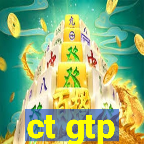 ct gtp