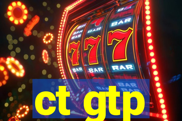 ct gtp