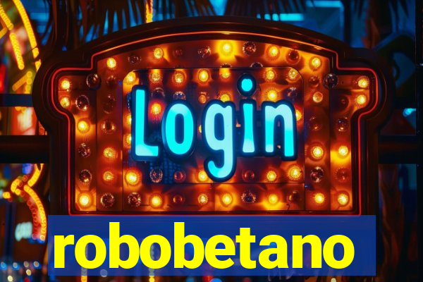 robobetano