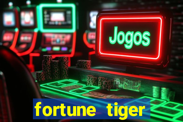 fortune tiger deposito de 5 reais