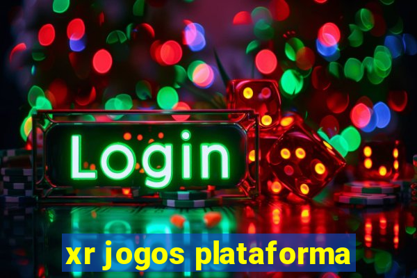 xr jogos plataforma