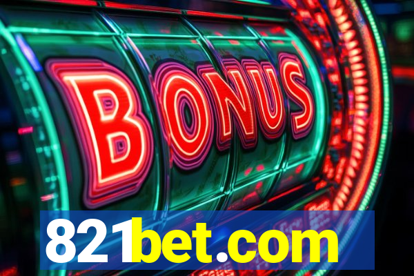 821bet.com